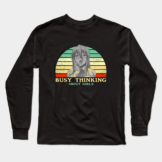 Busy Thinking About Girls - Funny Lesbian Anime - Retro Sunset Long Sleeve T-Shirt by clvndesign